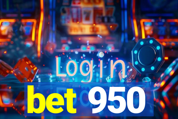 bet 950